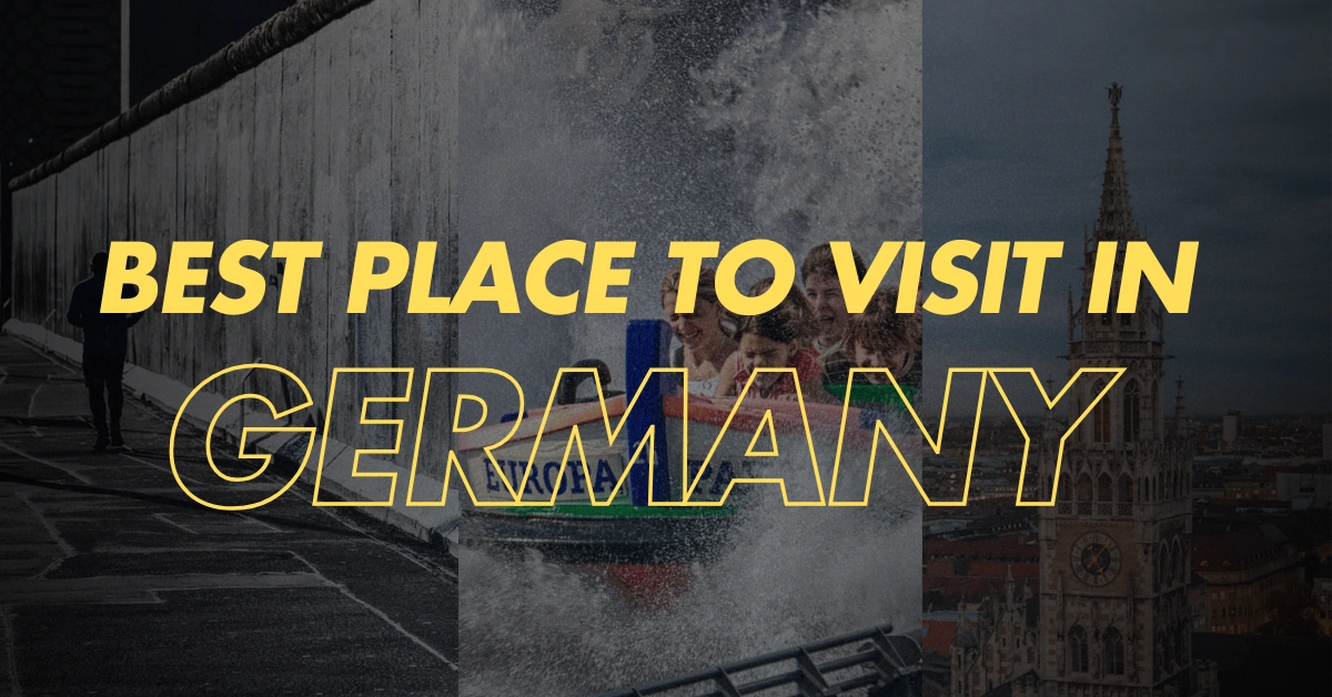 Best Place to Visit in Germany