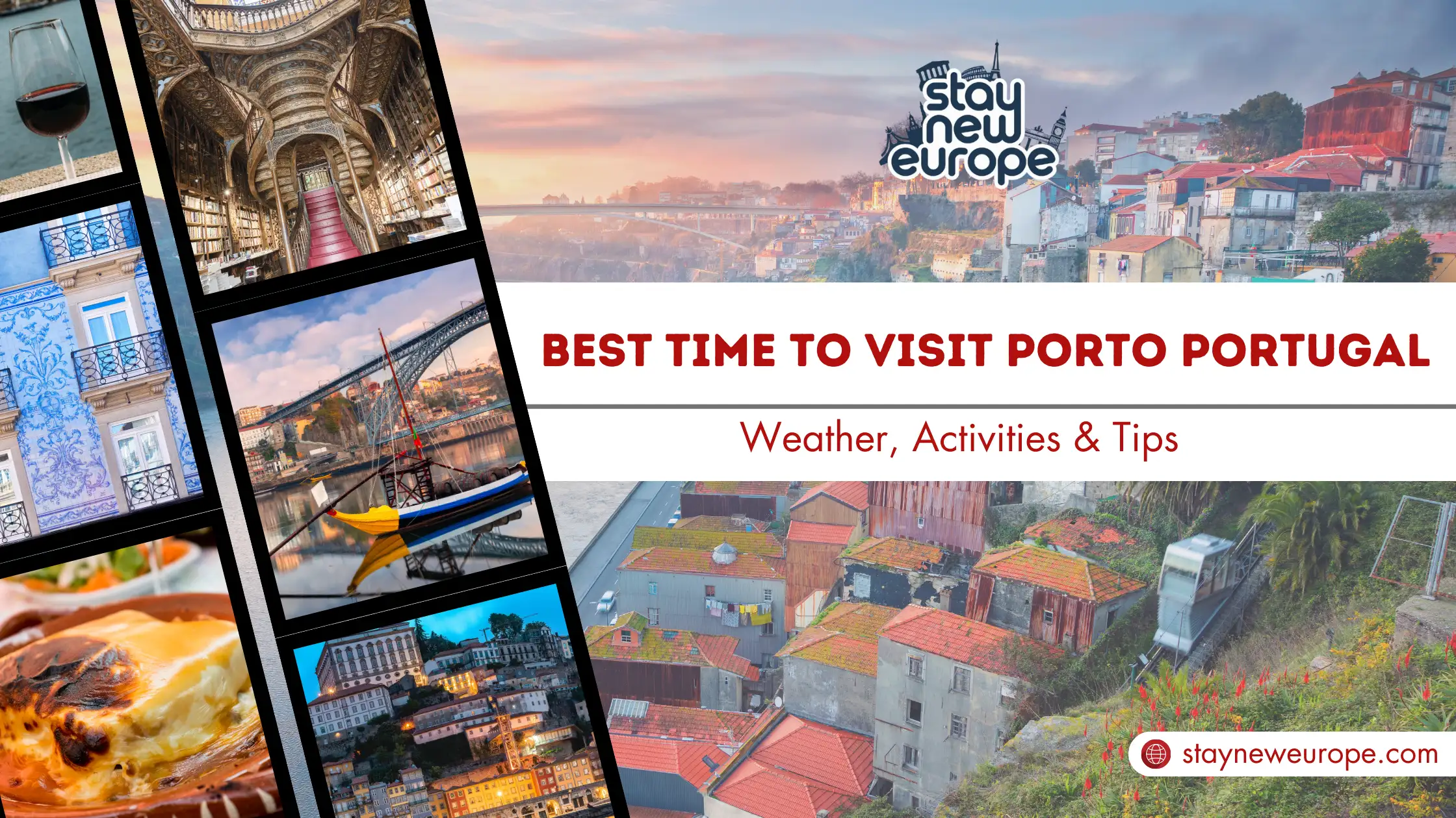 Best Time To Visit Porto Portugal